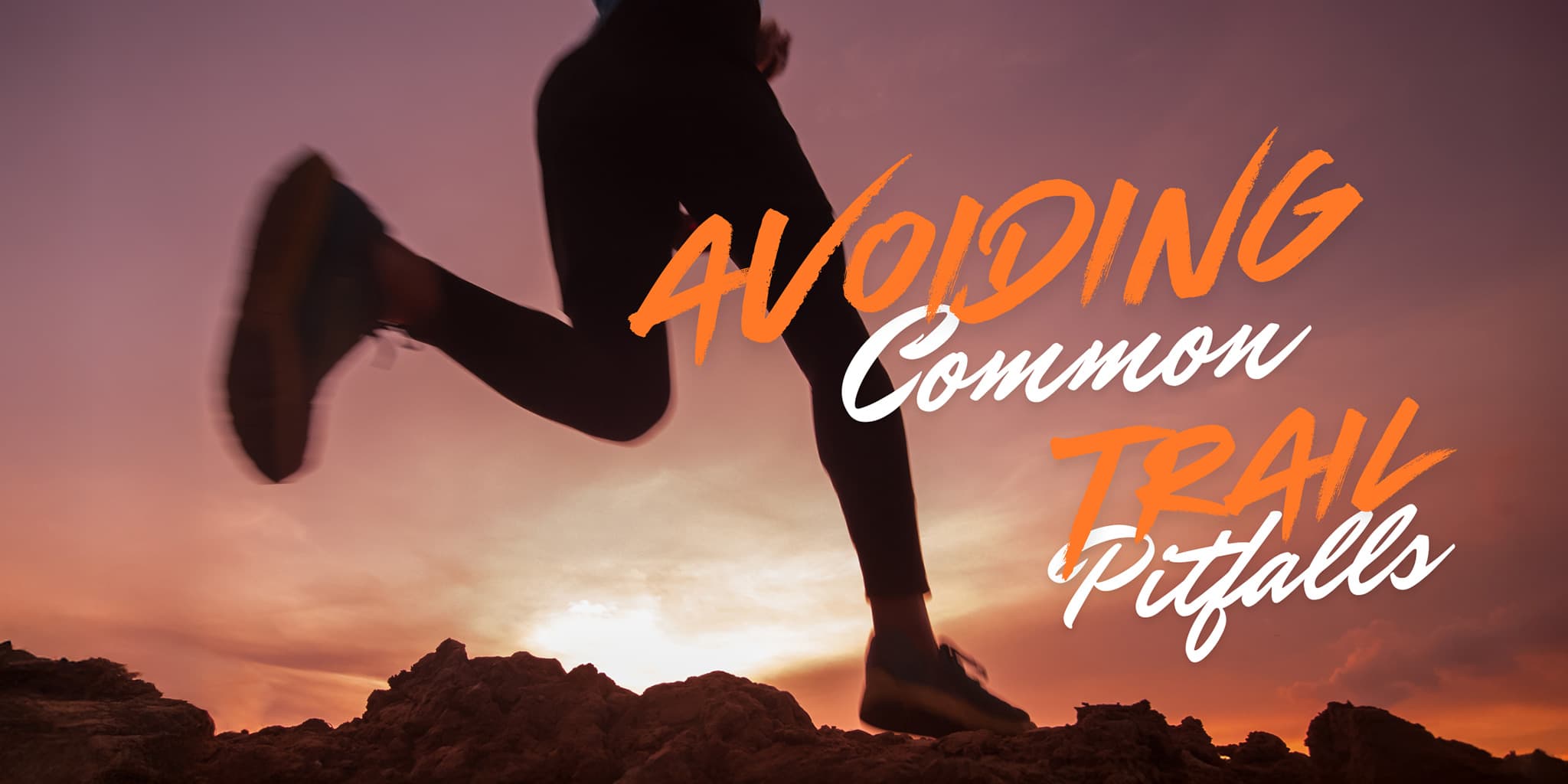 Trail Running for Newcomers: Avoiding Common Pitfalls